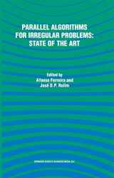 9780792336235-0792336232-Parallel Algorithms for Irregular Problems: State of the Art