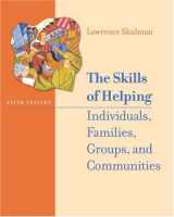 9780534514136-0534514138-The Skills of Helping Individuals, Families, Groups, and Communities (with The Interactive Skills of Helping CD-ROM, Engaging and Working with the ... and InfoTrac) (Available Titles CengageNOW)