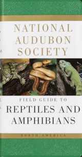9780394508245-0394508246-National Audubon Society Field Guide to Reptiles and Amphibians: North America (National Audubon Society Field Guides)