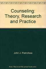 9780395306987-0395306981-Counseling: Theory, Research and Practice