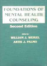 9780398066703-0398066701-Foundations of Mental Health Counseling