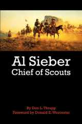9780806170077-0806170077-Al Sieber: Chief of Scouts
