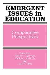 9780791410325-0791410323-Emergent Issues in Education: Comparative Perspectives (S U N Y Series, Frontiers in Education)