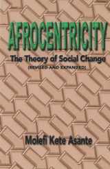 9780913543795-0913543799-Afrocentricity: The Theory of Social Change