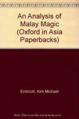 9780195825138-0195825136-An Analysis of Malay Magic (Oxford in Asia Paperbacks)