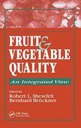 9781566767859-1566767857-Fruit and Vegetable Quality: An Integrated View