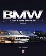 9781787110618-1787110613-BMW Classic 5 Series 1972 to 2003: New
