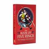 9781788883214-1788883217-The Book of Five Rings: Deluxe Slipcase Edition (Arcturus Silkbound Classics, 22)
