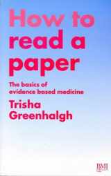 9780727911391-0727911392-How to Read a Paper: The Basics of Evidence Based Medicine