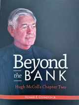 9781735962207-1735962201-Beyond the Bank Hugh McColl's Chapter Two