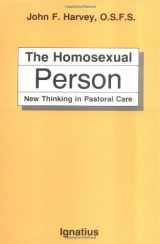 9780898701692-0898701694-The Homosexual Person: New Thinking in Pastoral Care