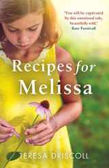 9781909490871-1909490873-Recipes for Melissa: The heartbreaking story of a mother's goodbye to her daughter