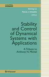 9780817632335-0817632336-Stability and Control of Dynamical Systems with Applications: A Tribute to Anthony N. Michel (Control Engineering)