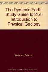 9780471550655-0471550655-Dynamic Earth: An Introduction to Physical Geology/Study Guide