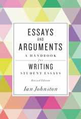 9781554812578-1554812577-Essays and Arguments: A Handbook for Writing Student Essays