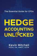 9780645292633-064529263X-Hedge Accounting Unlocked: The Essential Guide for CFOs