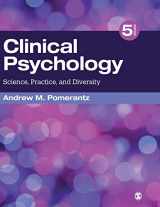 9781544333618-1544333617-Clinical Psychology: Science, Practice, and Diversity