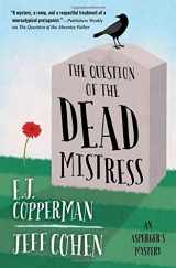 9780738750613-0738750611-The Question of the Dead Mistress (An Asperger's Mystery, 5)