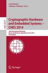 9783662447086-3662447088-Cryptographic Hardware and Embedded Systems -- CHES 2014: 16th International Workshop, Busan, South Korea, September 23-26, 2014, Proceedings (Security and Cryptology)