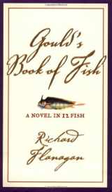 9780802117113-0802117112-Gould's Book of Fish: A Novel in 12 Fish