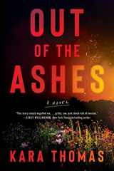 9781662509537-1662509537-Out of the Ashes: A Novel