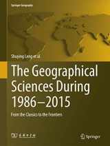 9789811018831-9811018839-The Geographical Sciences During 1986―2015: From the Classics To the Frontiers (Springer Geography)