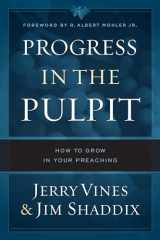 9780802415301-080241530X-Progress in the Pulpit: How to Grow in Your Preaching