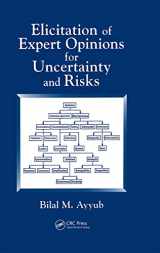 9780849310874-0849310873-Elicitation of Expert Opinions for Uncertainty and Risks