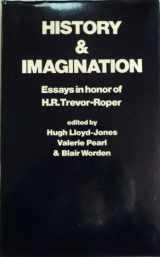 9780841907829-084190782X-History and Imagination: Essays in Honor of H. R. Trevor-Roper