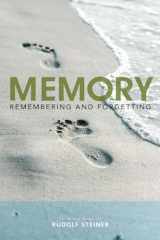 9781855845749-1855845741-Memory: Remembering and Forgetting