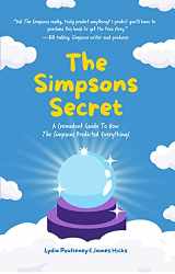 9781642506877-1642506877-The Simpsons Secret: A Cromulent Guide To How The Simpsons Predicted Everything!