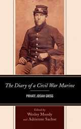 9781611475784-1611475783-The Diary of a Civil War Marine: Private Josiah Gregg