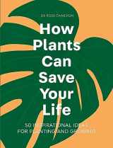 9781529421958-1529421950-How Plants Can Save Your Life