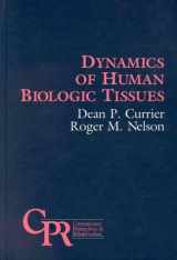 9780803622982-0803622988-Dynamics of Human Biologic Tissues