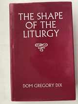 9780713603897-0713603895-The Shape of the Liturgy