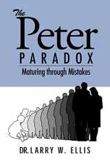 9780595367771-0595367771-The Peter Paradox: Maturing through Mistakes