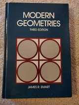 9780534083106-0534083102-Modern geometries (Contemporary undergraduate mathematics series)