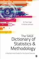 9781483381763-1483381765-The SAGE Dictionary of Statistics & Methodology: A Nontechnical Guide for the Social Sciences