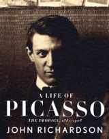 9780375711497-037571149X-A Life of Picasso I: The Prodigy: 1881-1906
