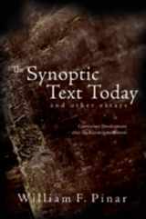 9780820481272-0820481270-The Synoptic Text Today and Other Essays: Curriculum Development after the Reconceptualization (Complicated Conversation)