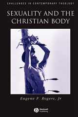 9780631210702-0631210709-Sexuality and the Christian Body