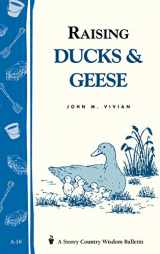 9780882661926-0882661922-Raising Ducks & Geese: Storey's Country Wisdom Bulletin A-18 (Storey Country Wisdom Bulletin)