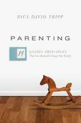 9781433551932-1433551934-Parenting: 14 Gospel Principles That Can Radically Change Your Family