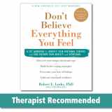 9781684034802-1684034809-Don't Believe Everything You Feel: A CBT Workbook to Identify Your Emotional Schemas and Find Freedom from Anxiety and Depression