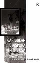 9780754663652-0754663655-Caribbean Diaspora in the USA: Diversity of Caribbean Religions in New York City (Vitality of Indigenous Religions)