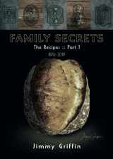9781919639505-1919639500-Family Secrets -The Recipes: Part 1 1876 -2019