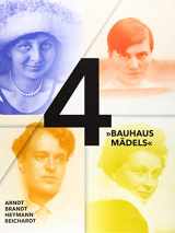 9783954984596-3954984598-4 »Bauhausmädels«: Gertrud Arndt, Marianne Brandt, Margarete Heymann, Margaretha Reichardt (English and German Edition)