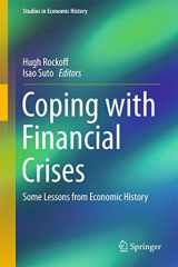 9789811061950-9811061955-Coping with Financial Crises: Some Lessons from Economic History (Studies in Economic History)