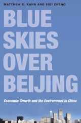 9780691192819-0691192812-Blue Skies over Beijing: Economic Growth and the Environment in China