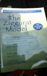 9781931282369-1931282366-The Ziggurat Model: A Framework for Designing Comprehensive Interventions for Individuals with High-Functioning Autism and Asperger Syndrome (Non-Textbook Version)